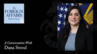Dana Stroul: Can Trump Remake the Middle East? | Foreign Affairs Interview