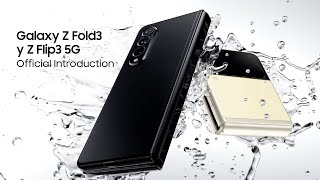 Samsung Galaxy Z Fold3 y Z Flip3 5G | Official Introduction anuncio