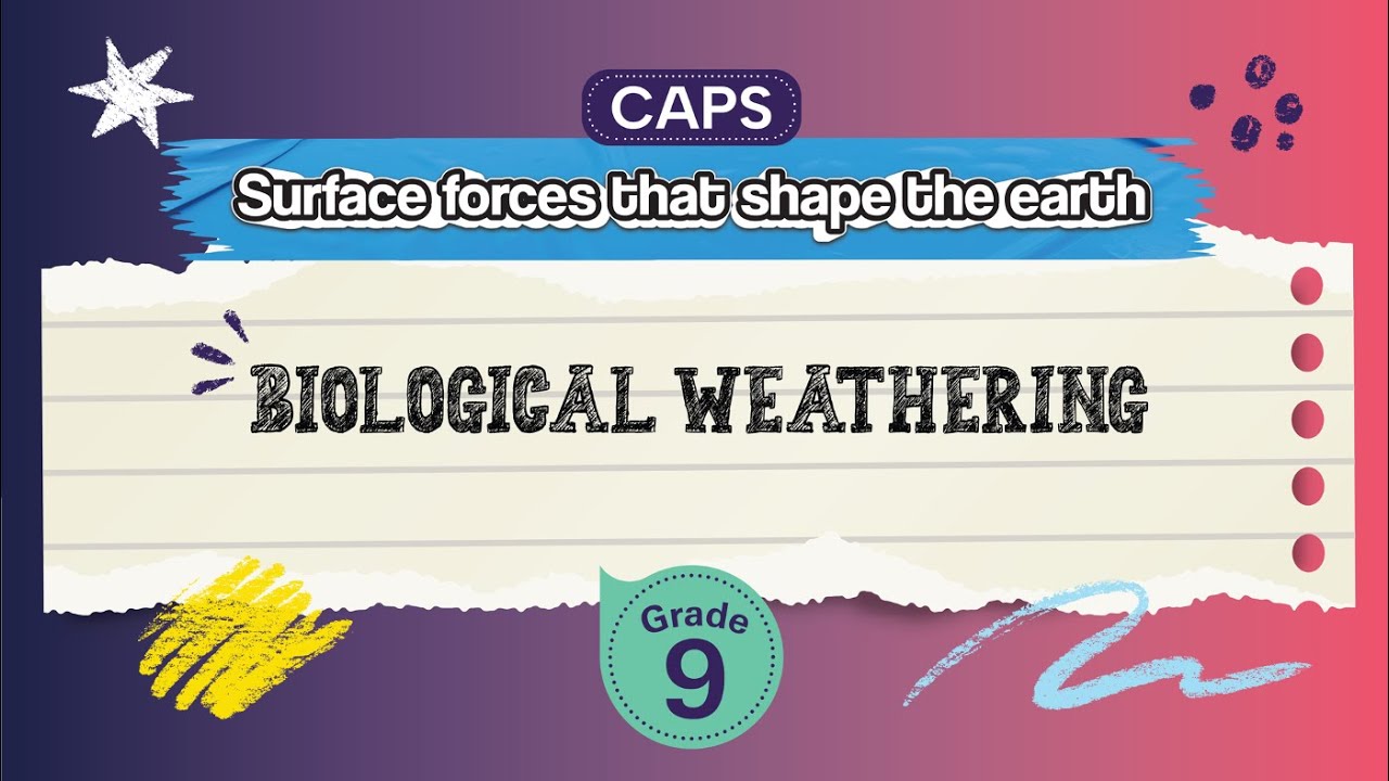 Biological Weathering
