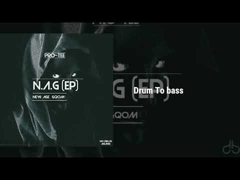 Pro-Tee - Drum To bass (ft Dj Behaviour & Ntingati) [Official Audio]