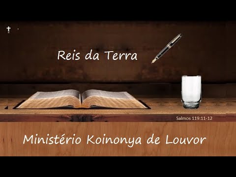 Os Reis da Terra - Ministério Koinonya de Louvor