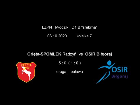 04.10.2020 LZPN D1 B Orlęta-SPOMLEK vs OSIR Biłgoraj 5:0 (1:0) part2