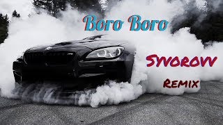 Arash - Boro Boro (Syvorovv Remix)  Car music 2022