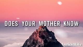 ABBA - Does Your Mother Know (Lyrics)
