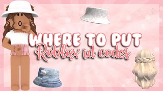 Where to put Roblox Id Clothing Codes?