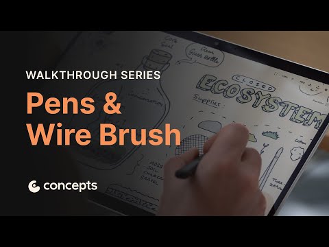 Walkthrough Series: Pens & Wire Brush