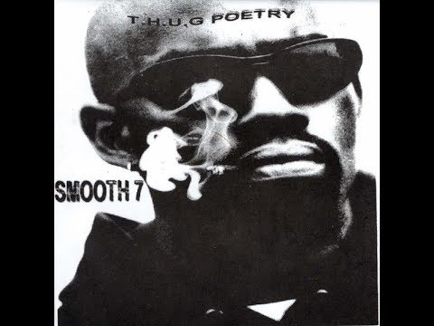 I Smooth 7 - Thug Poetry (1994) [FULL ALBUM] (FLAC) [GANGSTA RAP / G-FUNK]
