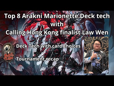 FaB: Calling Hong Kong Top 8  Arakni, Marionette deck tech with finalist Law Wen
