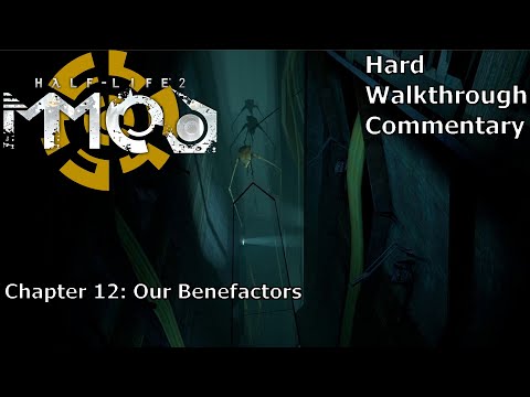 Half-Life 2 (with MMod) (Hard) Walkthrough (Chapter 12: Our Benefactors)