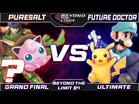 Beyond The Limit #4 Grand Final - PureSalt (Jigglypuff, Ike Random) vs Future Doctor (Luigi Pikachu)