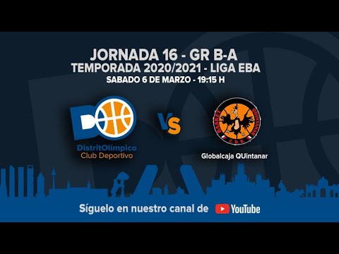 Liga EBA - J16 Gr Par A | Distrito Olímpico vs Globalcaja Quintanar