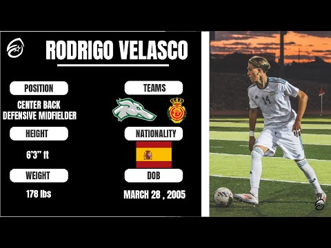 RODRIGO VELASCO - CENTER BACK & #6 - NCAA D2 - RCD MALLORCA PRO ACADEMY