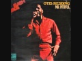 Otis Redding- Your Still My baby