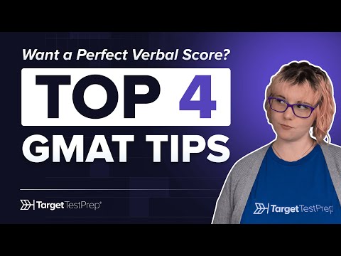Top 4 GMAT Verbal Tips from a PERFECT 805 Scorer