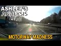 Ashley's Analysis | Motorway Madness