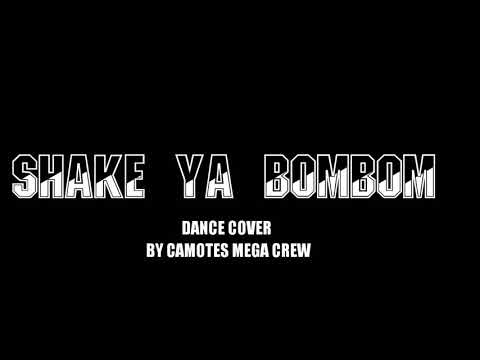 SHAKE YA BOMBOM DANCE COVER