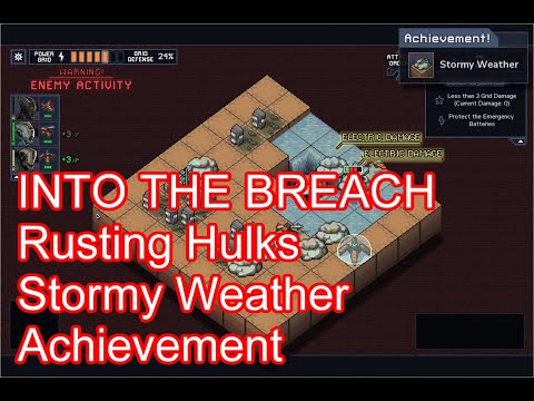 INTO THE BREACH : Rusting Hulks, [Stormy Weather] achievement
