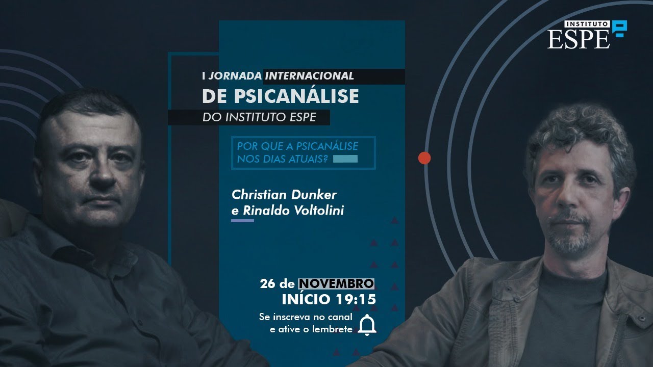 I Jornada Internacional de Psicanálise - Christian Dunker e Rinaldo Voltolini (26/11)