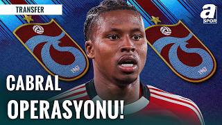 Trabzonspor Yılın Transferini Bitiriyor: Cabral!
