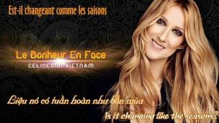 Céline Dion - Le Bonheur En Face (Engsub + Vietsub)