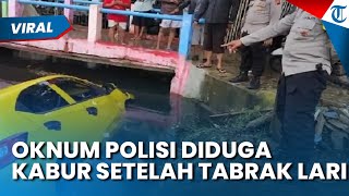 Viral Video Oknum Polisi Diduga Mabuk Tabrak Lari di Karawang, Mobil Honda Brio Masuk ke Kali Apor