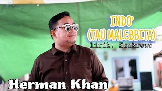 Download lagu INDO Tau Malebbita || Cipt.Zankrewo || Cover live Herman Khan mp3