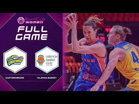Castors Braine v Valencia Basket Club SAD | Full Game - EuroCup Women 2020-21