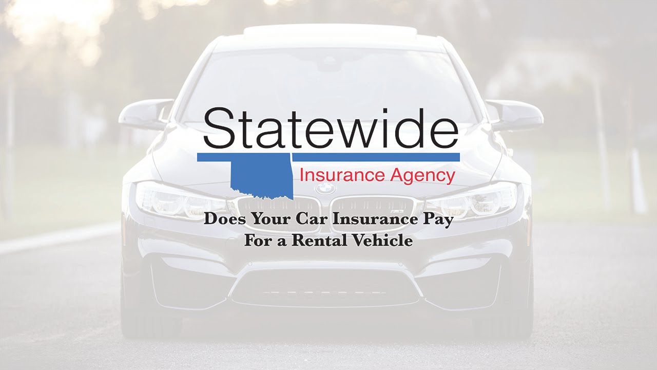 Does Your Car Insurance Pay For a Rental Vehicle