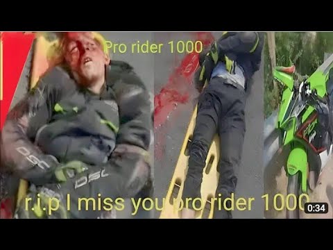 pro rider 1000 death full video @PRORIDER1000AgastayChauhan dead body video rip Pro rider 1000 😭😭😭😭