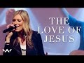 The Love Of Jesus
