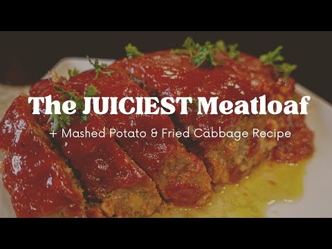 THE BEST MEATLOAF EVER! | FULL DINNER OLD-SCHOOL RECIPE TUTORIAL
