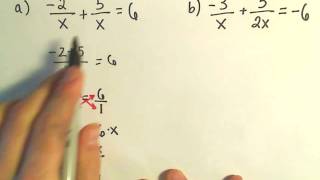 Solving a Basic Rational Equation - Ex 1