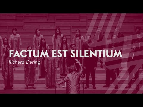 Factum Est Silentium (Richard Dering) — Victoria Chorale