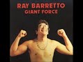 Guarapo y Melcocha - Ray Barretto