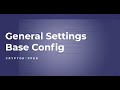 General Settings Base Config