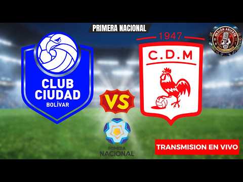 CIUDAD BOLÍVAR VS. DEP.MORÓN EN VIVO |PRIMERA NACIONAL🟦🦅vs🐓⬜🟥¡GRAN CHOQUE EN EL MUNICIPAL EVA PERON!