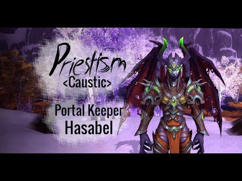 Caustic vs. Mythic Portal Keeper Hasabel | Disc Priest PoV