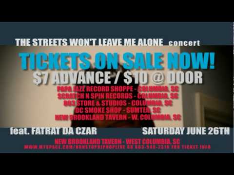 THE STREETS WON'T LEAVE ME ALONE concert ad