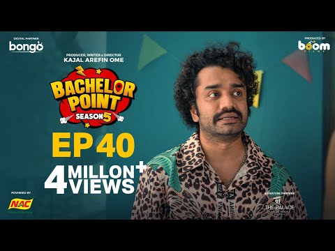 EPISODE 40 | Bachelor Point | S5 | Habu | Kabila | Nehal | Pasha | Kajal Arefin Ome | Boom Films