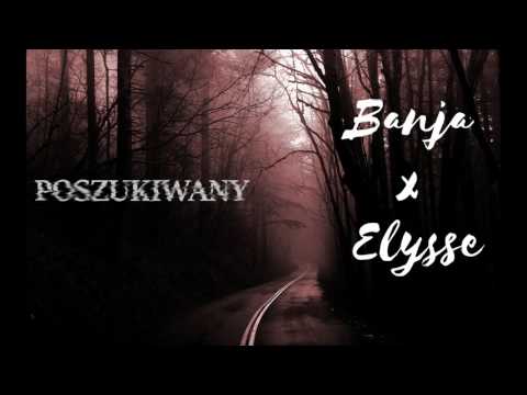 Banja x Elysse - Poszukiwany