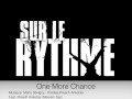 One more chance M.Sévigny (Sur le Rythme ...