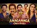 Anaganaga Oka Raju Telugu Movie New Telugu Movie Naveen Polishetty