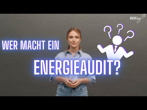 Wer macht ein Energieaudit?