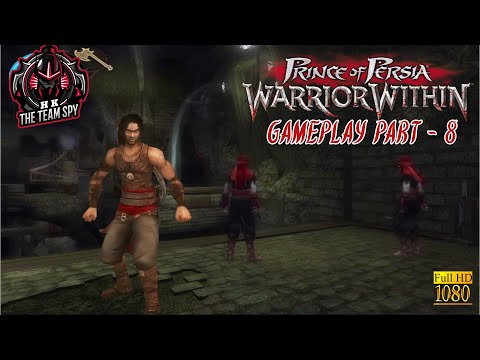 Prince of Persia: Warrior Within in 2026 — Gameplay - Part 8 | Full Walkthrough (No Commentary)