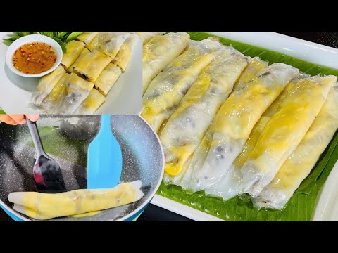 Cách làm bánh cuốn trứng tráng chảo ngon như tráng hơi