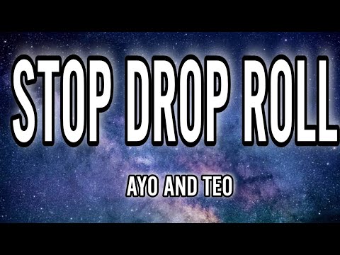 Ayo & Teo - STOP DROP ROLL (Lyrics)
