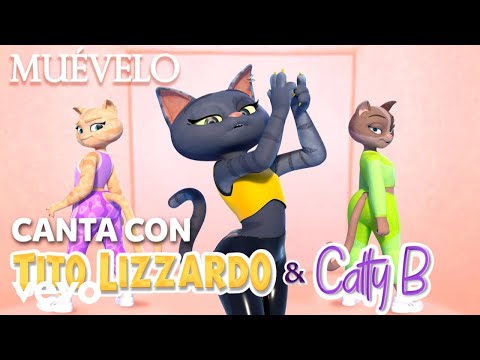 Tito Lizzardo & Catty B - Muévelo (Canta con Tito y Catty)