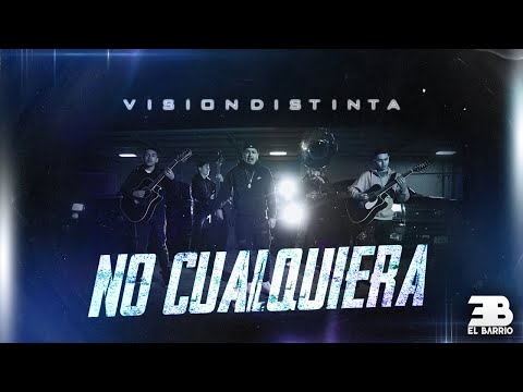 Grupo Vision Distinta - No Cualquiera (Video Oficial) | Dir. By @StewyFilms