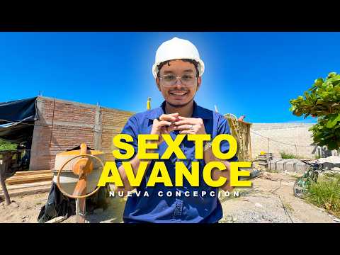 SEXTO AVANCE EN NUEVA CONCEPCIÓN, CHALATENANGO 🇸🇻👷🏼‍♂️