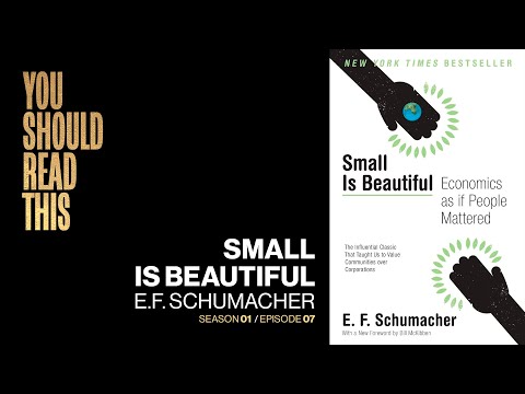 S01E07: SMALL IS BEAUTIFUL: E.F. SCHUMACHER